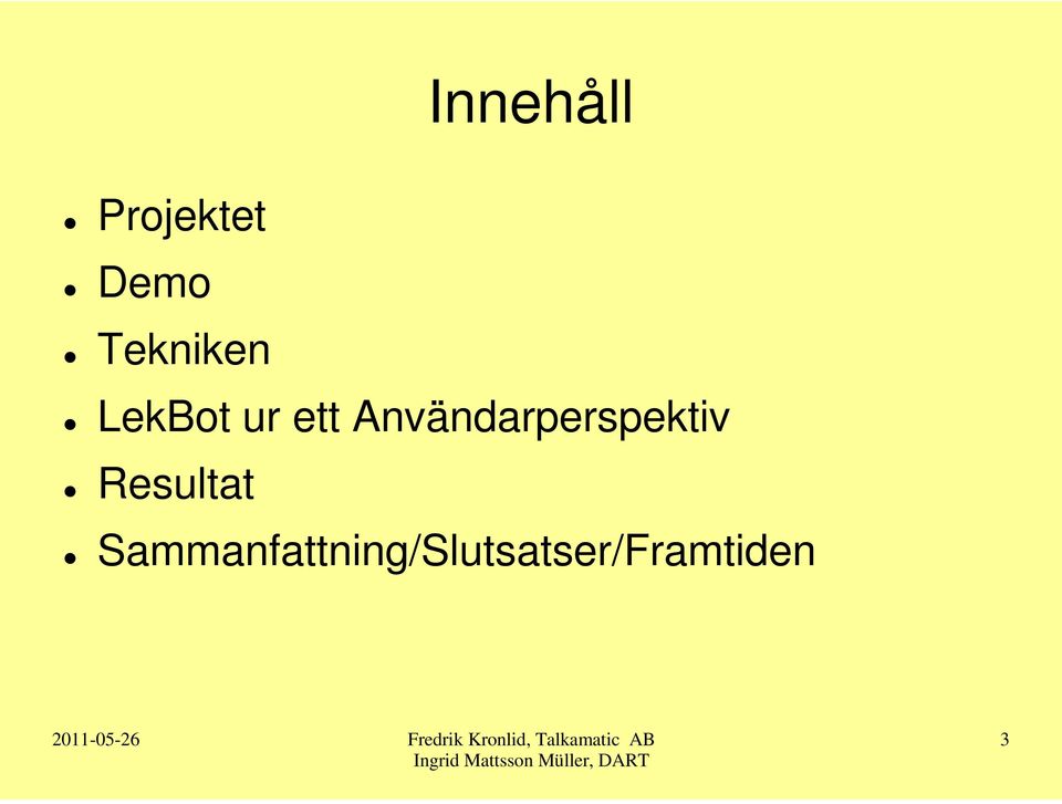 Användarperspektiv Resultat