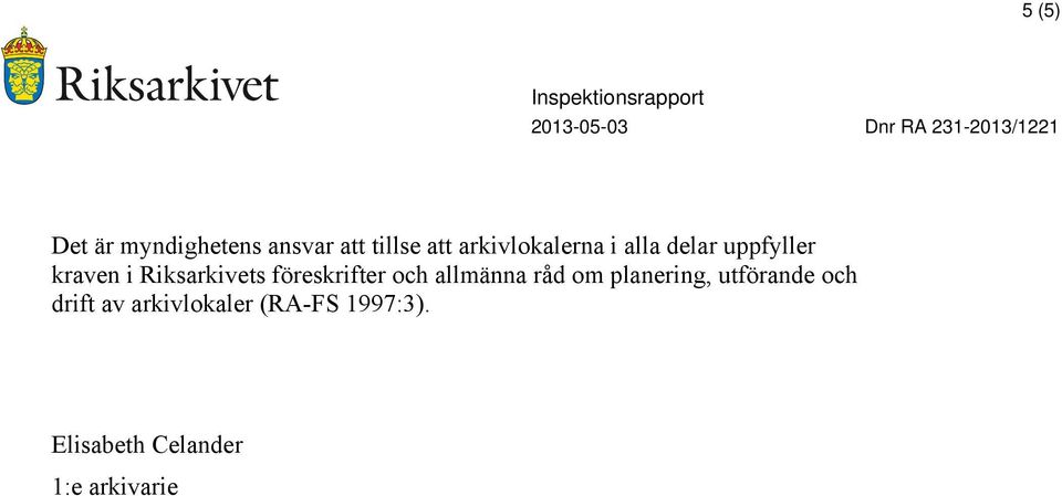 Riksarkivets föreskrifter och allmänna råd om planering,