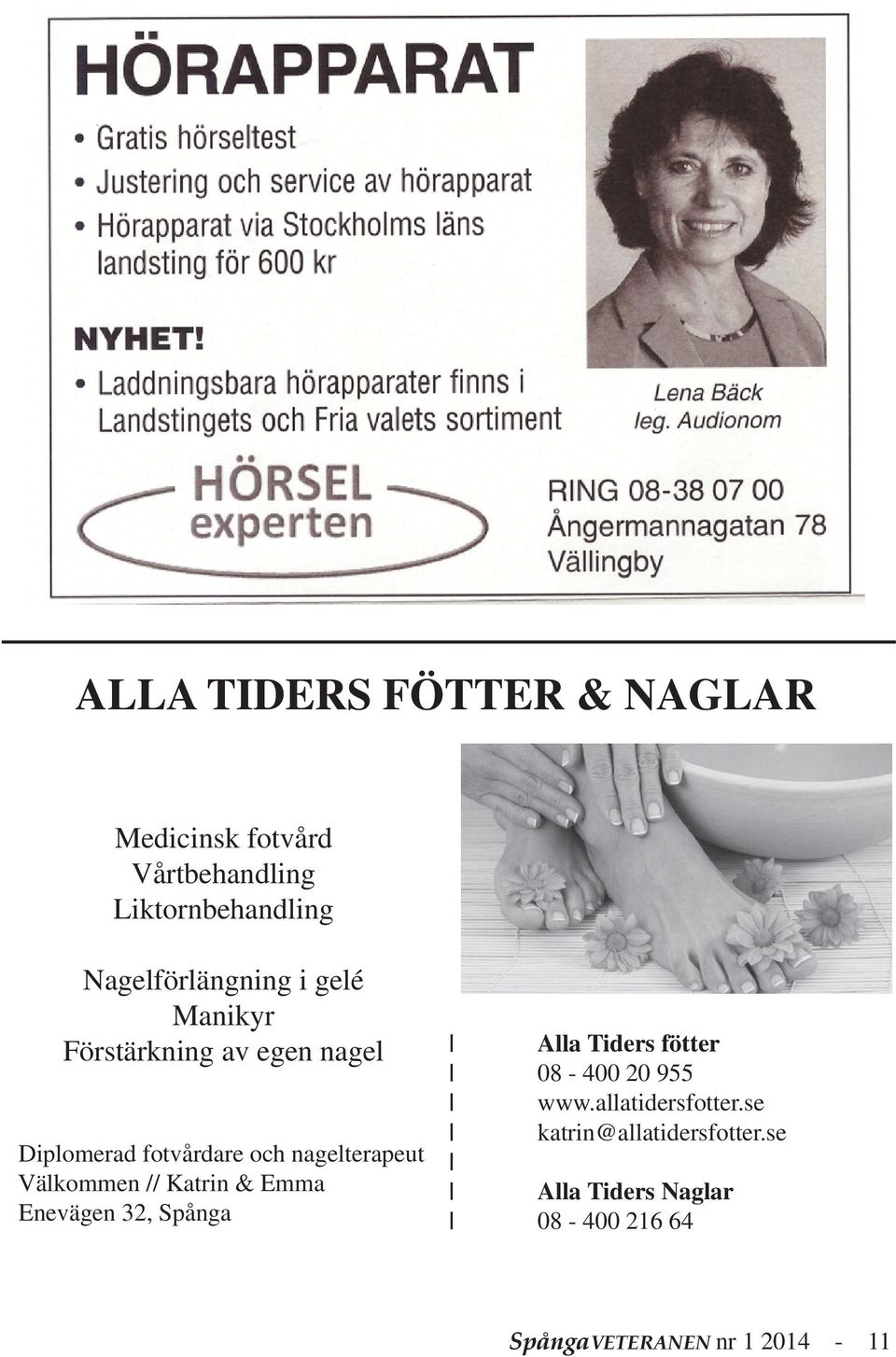 nagelterapeut Välkommen // Katrin & Emma Enevägen 32, Spånga Alla Tiders fötter 08-400 20