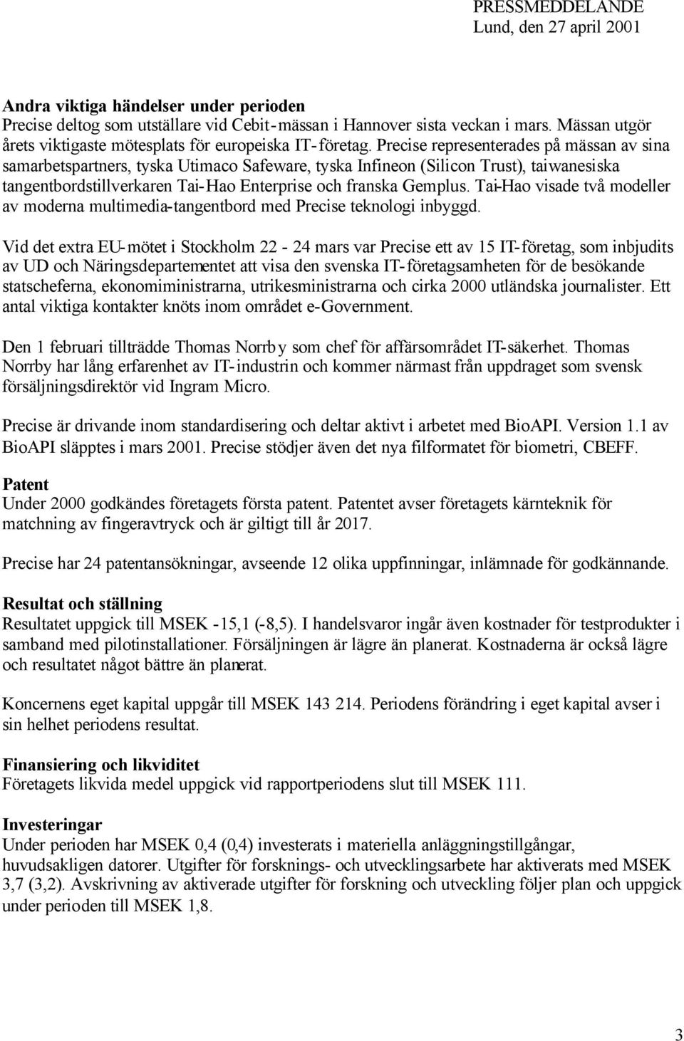 Tai-Hao visade två modeller av moderna multimedia-tangentbord med Precise teknologi inbyggd.