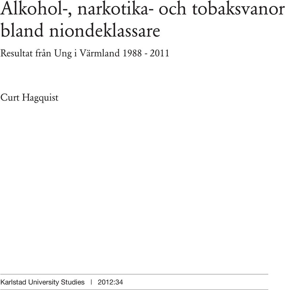 Resultat från Ung i Värmland
