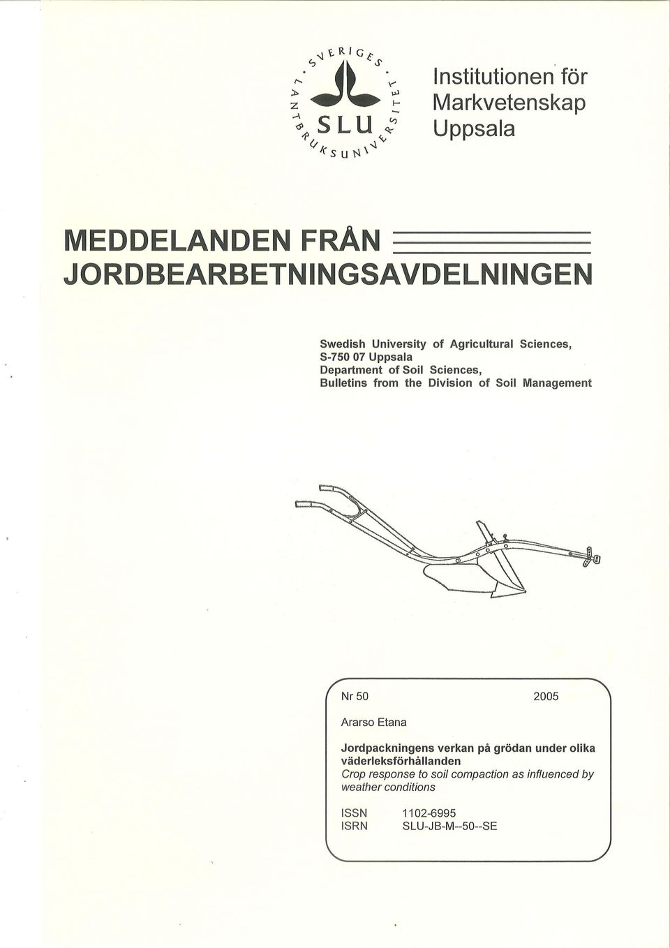 University of Agricuiturai Sciences, S-750 07 Uppsala Department of Soil Sciences, Bulletins from the