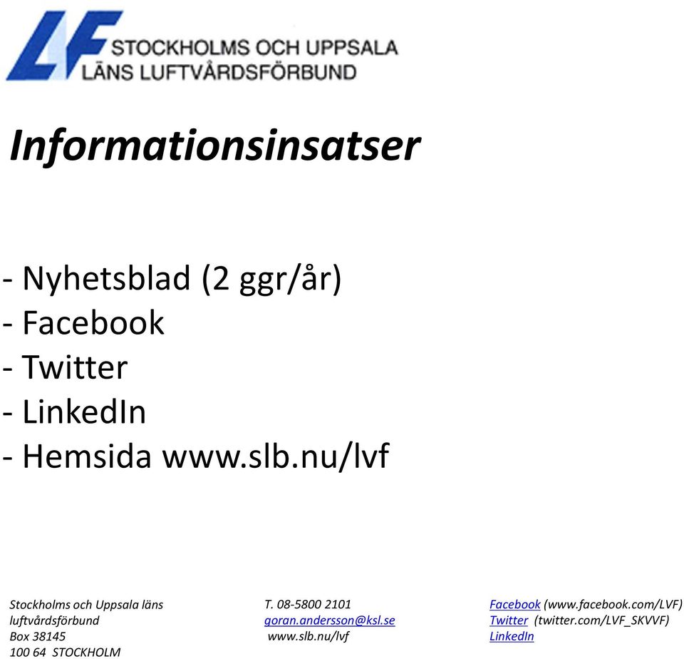 nu/lvf Stockholms och Uppsala läns luftvårdsförbund Box 38145 100 64