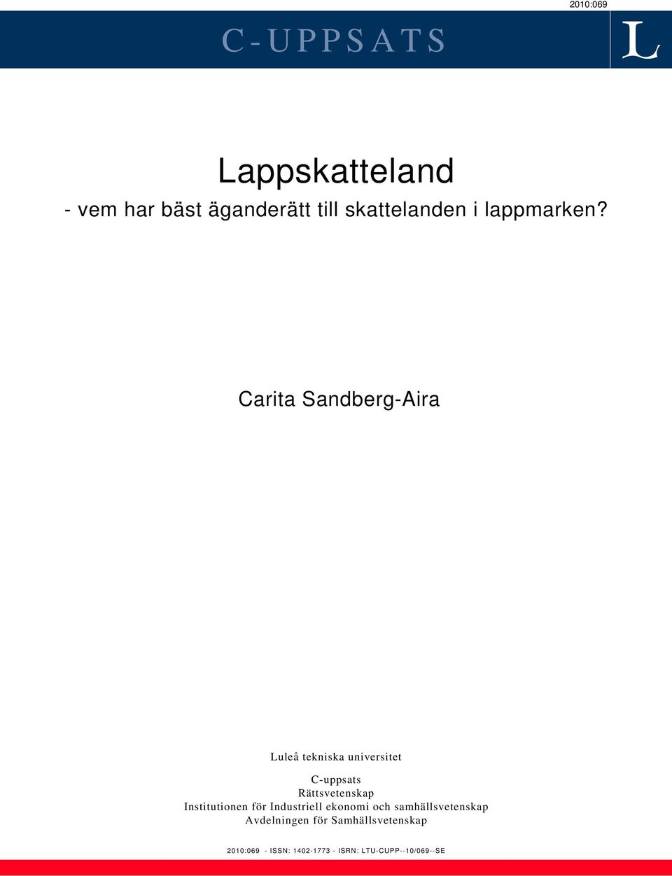 Carita Sandberg-Aira Luleå tekniska universitet C-uppsats Rättsvetenskap