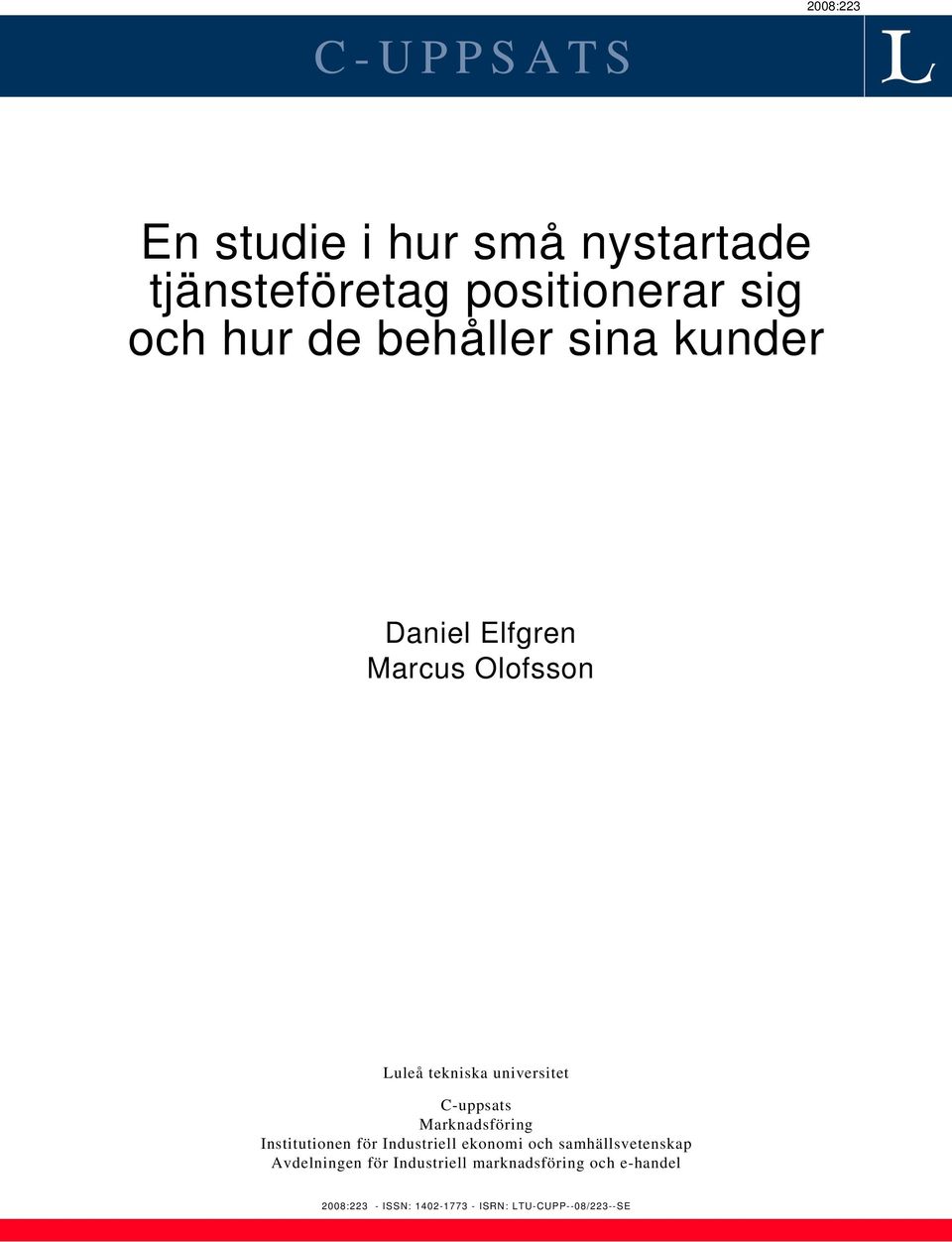 Marknadsföring Institutionen för Industriell ekonomi och samhällsvetenskap Avdelningen för