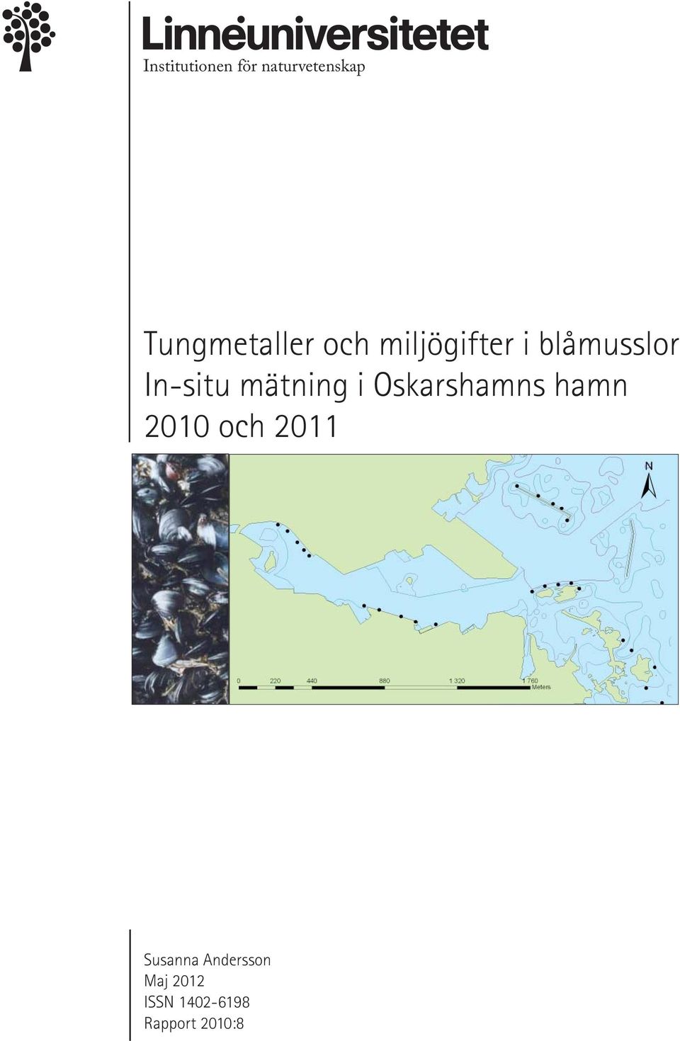 In-situ mätning i Oskarshamns hamn 1 och