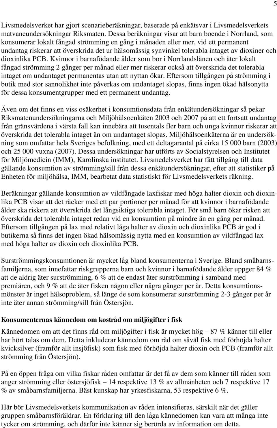 tolerabla intaget av dioxiner och dioxinlika PCB.