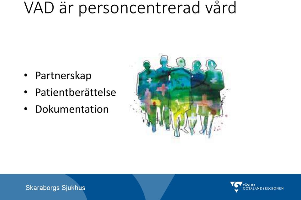 vård Partnerskap