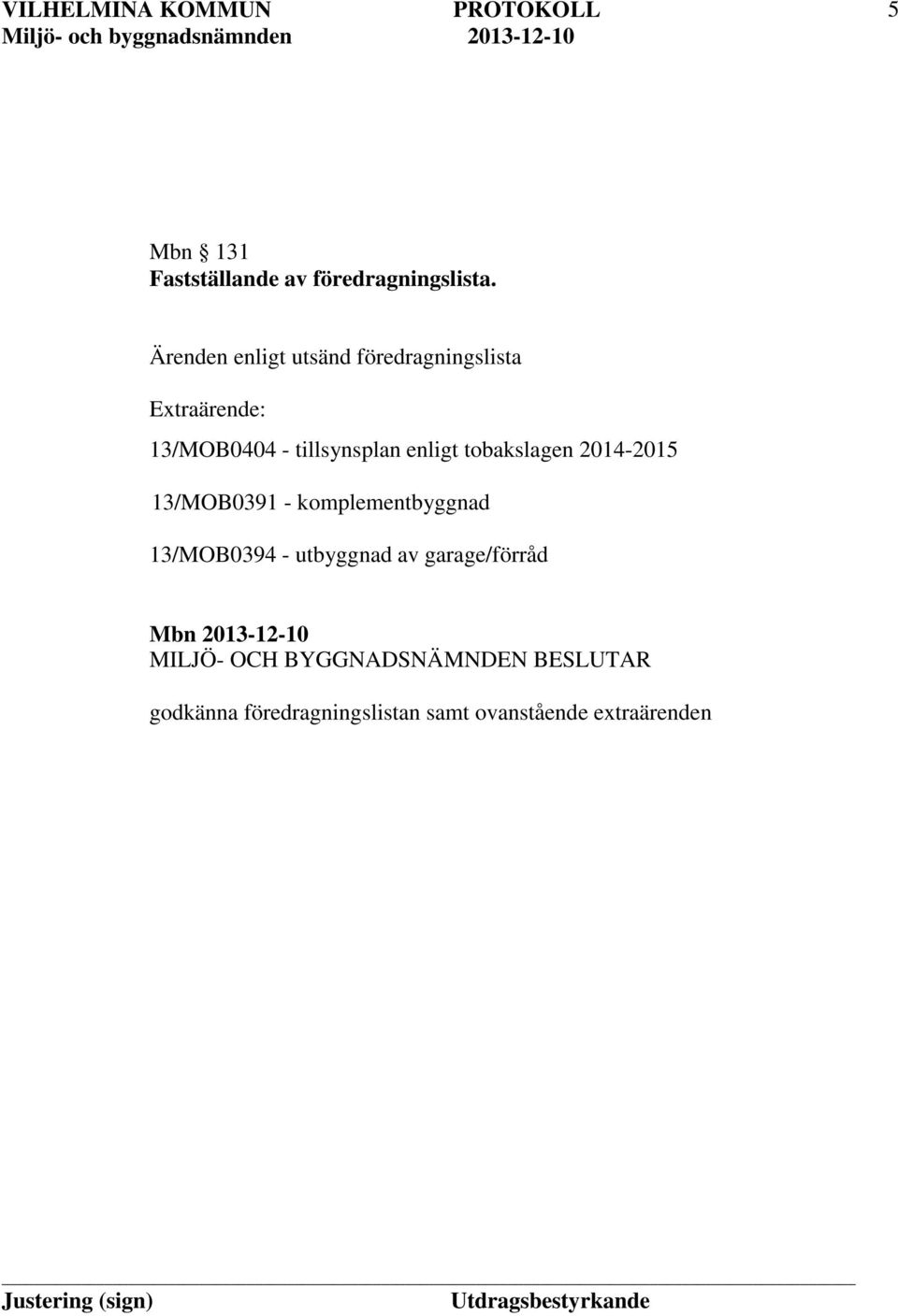 tillsynsplan enligt tobakslagen 2014-2015 13/MOB0391 -