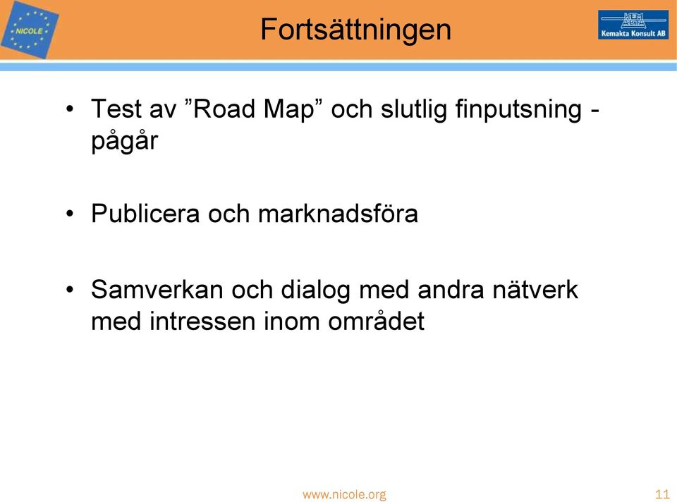 marknadsföra Samverkan och dialog med andra