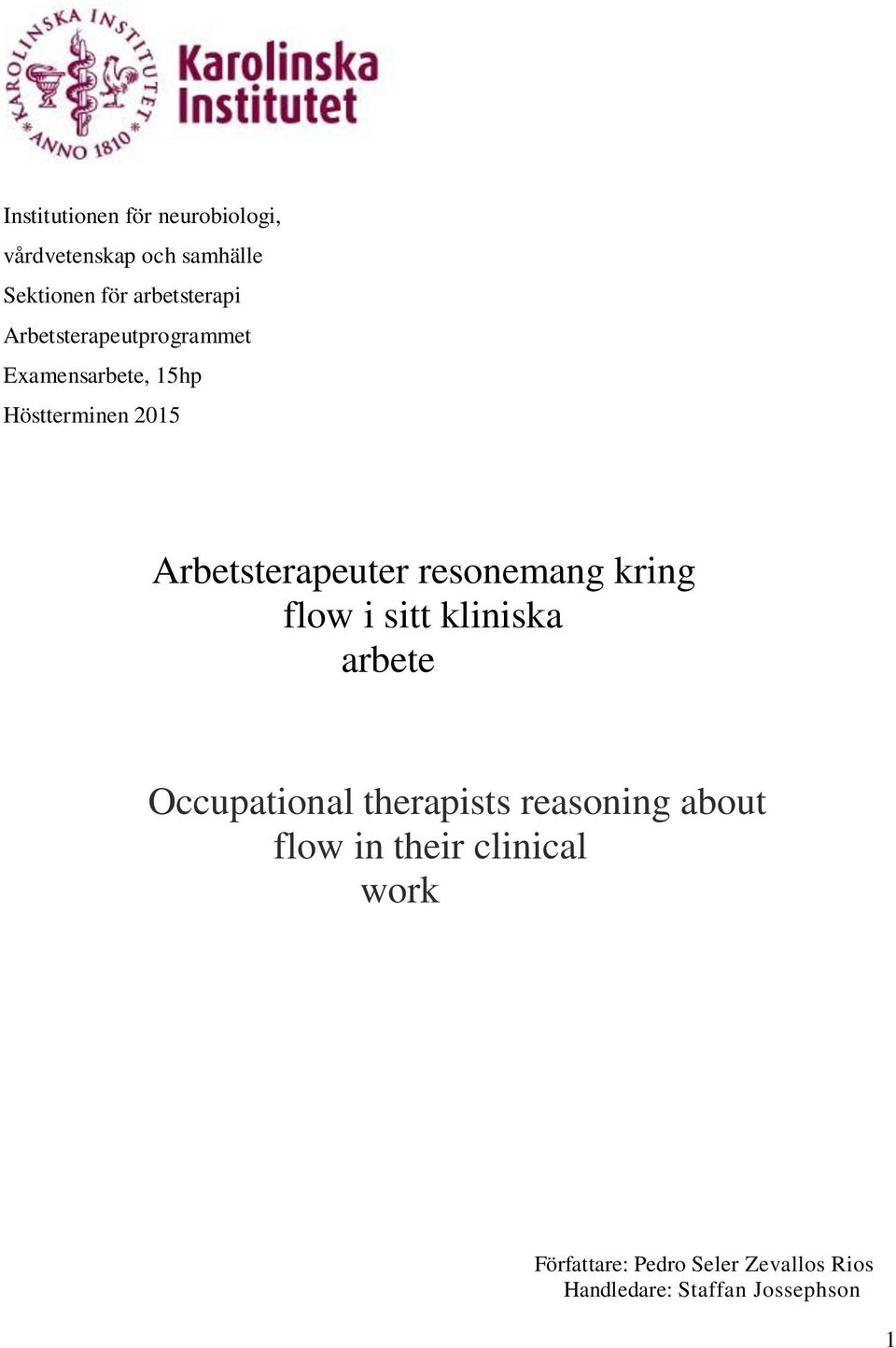 resonemang kring flow i sitt kliniska arbete Occupational therapists reasoning about