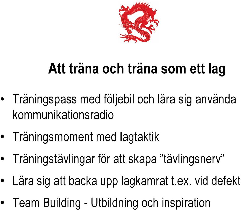 Träningstävlingar för att skapa tävlingsnerv Lära sig att backa