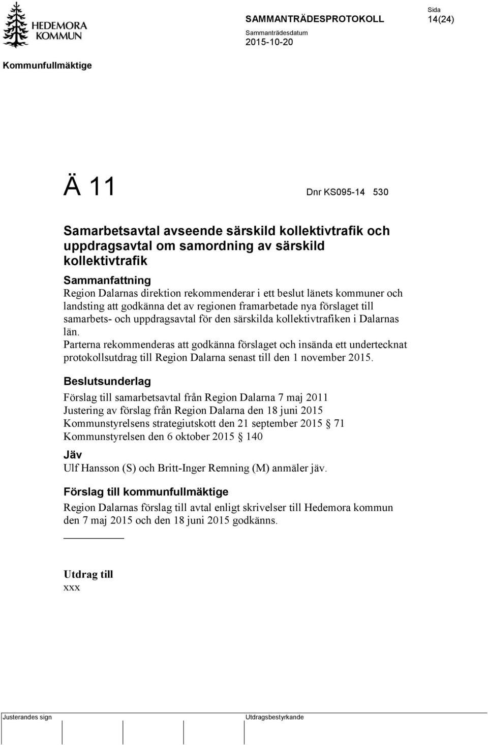 uppdragsavtal för den särskilda kollektivtrafiken i Dalarnas län.