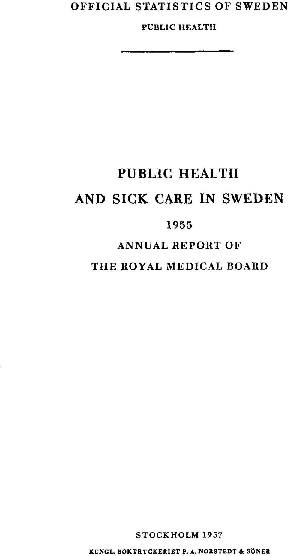 ANNUAL REPORT OF THE ROYAL MEDICAL BOARD
