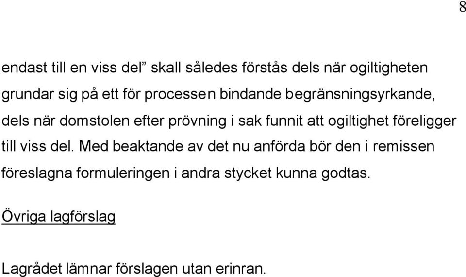 ogiltighet föreligger till viss del.