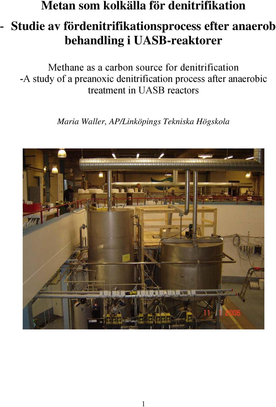 as a carbon source for denitrification -A study of a preanoxic
