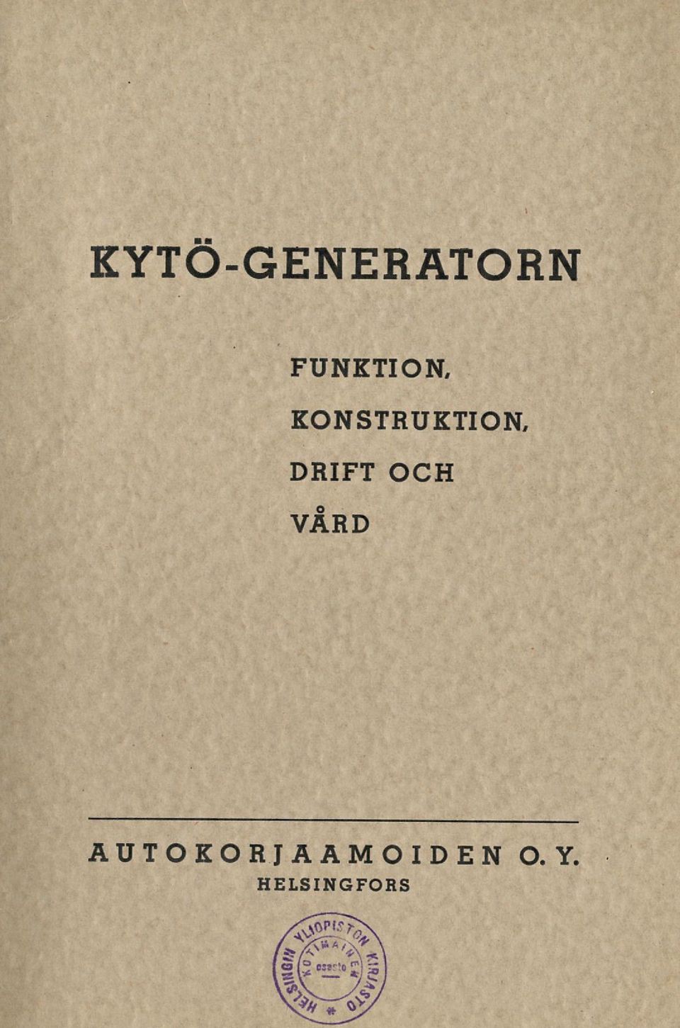 KONSTRUKTION, DRIFT
