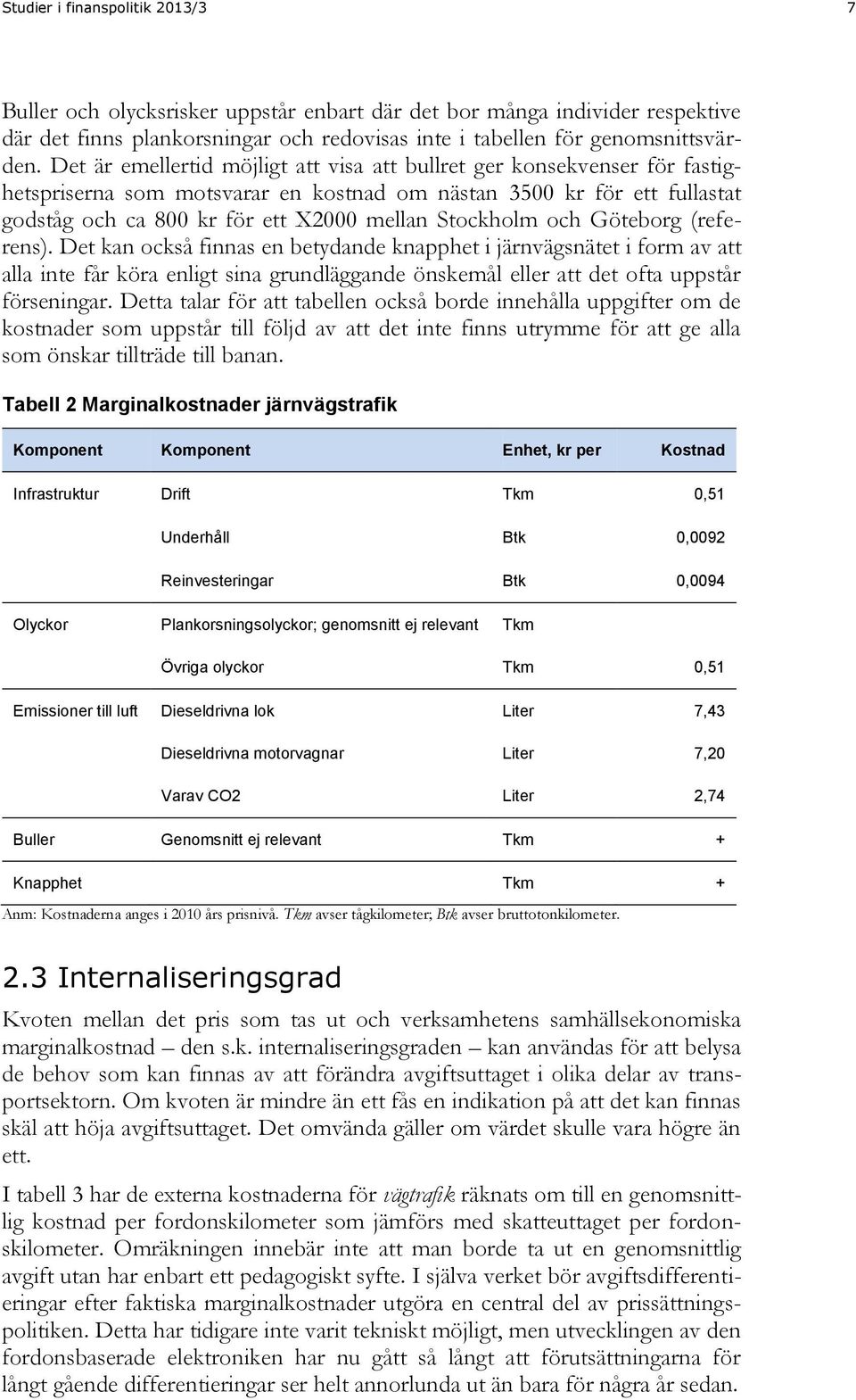 Stockholm och Göteborg (referens).