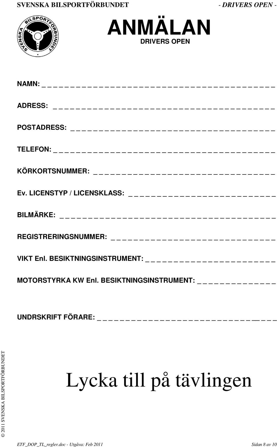 BESIKTNINGSINSTRUMENT: _ MOTORSTYRKA KW Enl.