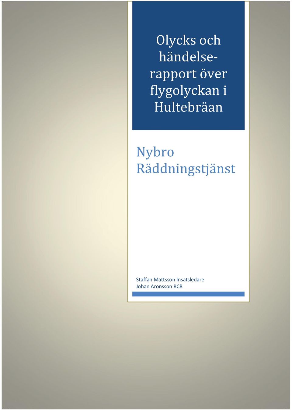 Räddningstjänst Staffan