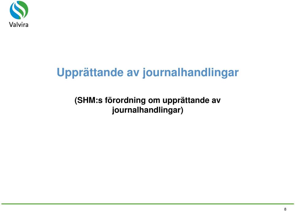 (SHM:s förordning om