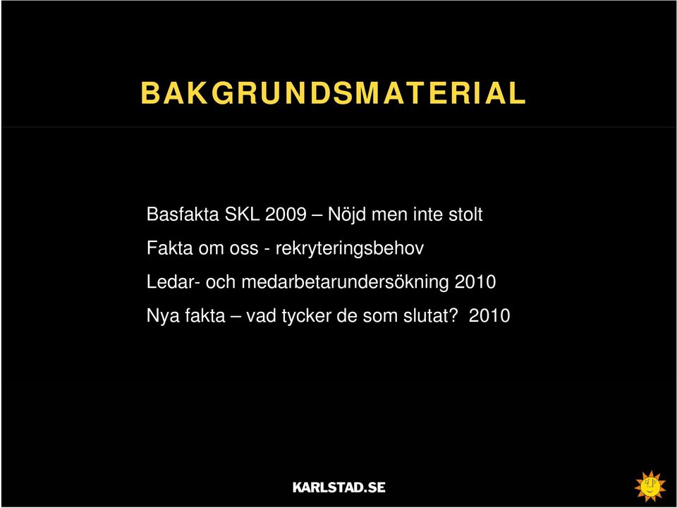 rekryteringsbehov Ledar- och