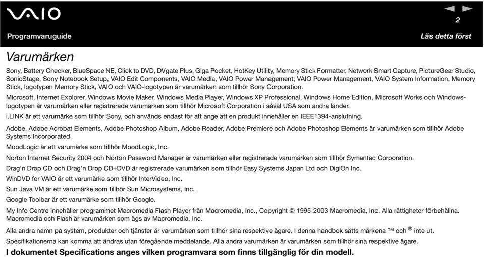 varumärken som tillhör Sony Corporation.