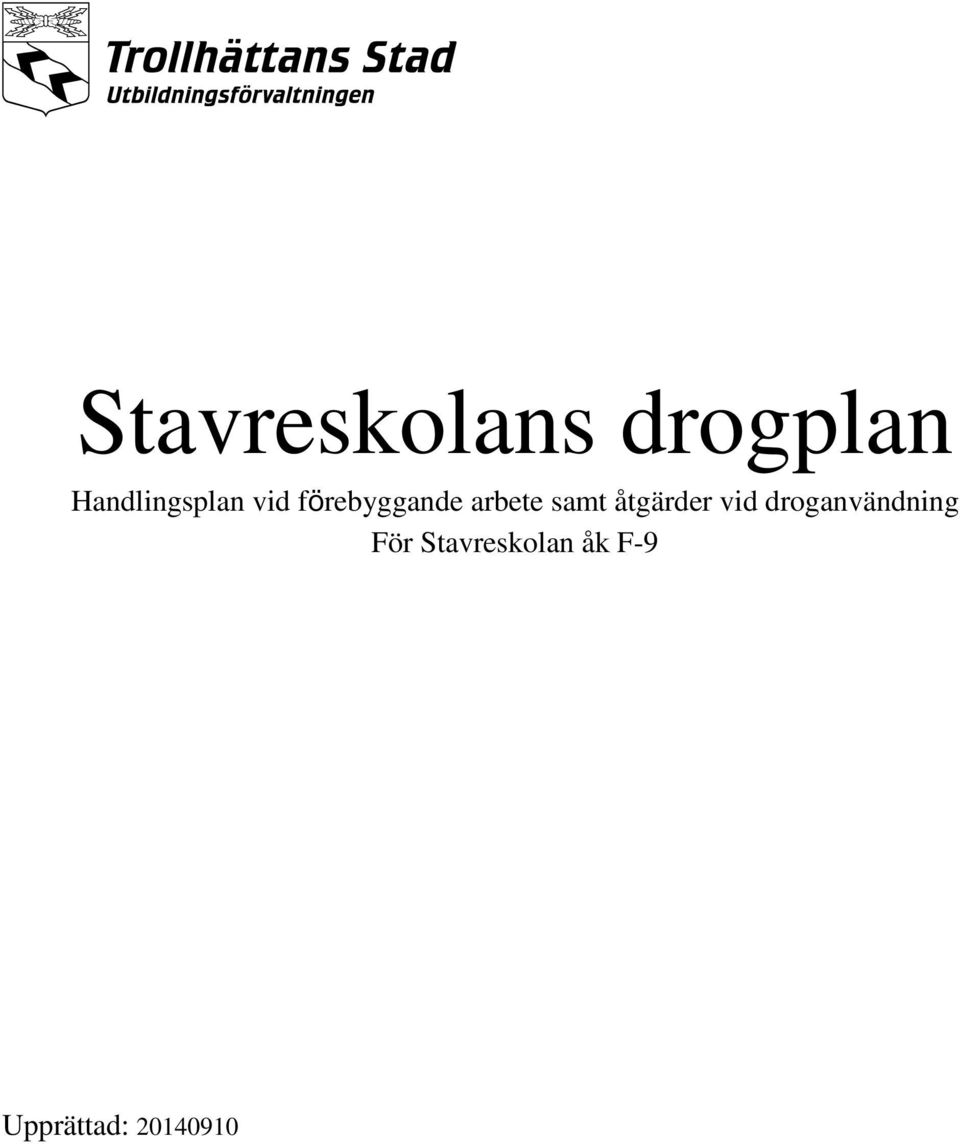 arbete samt åtgärder vid