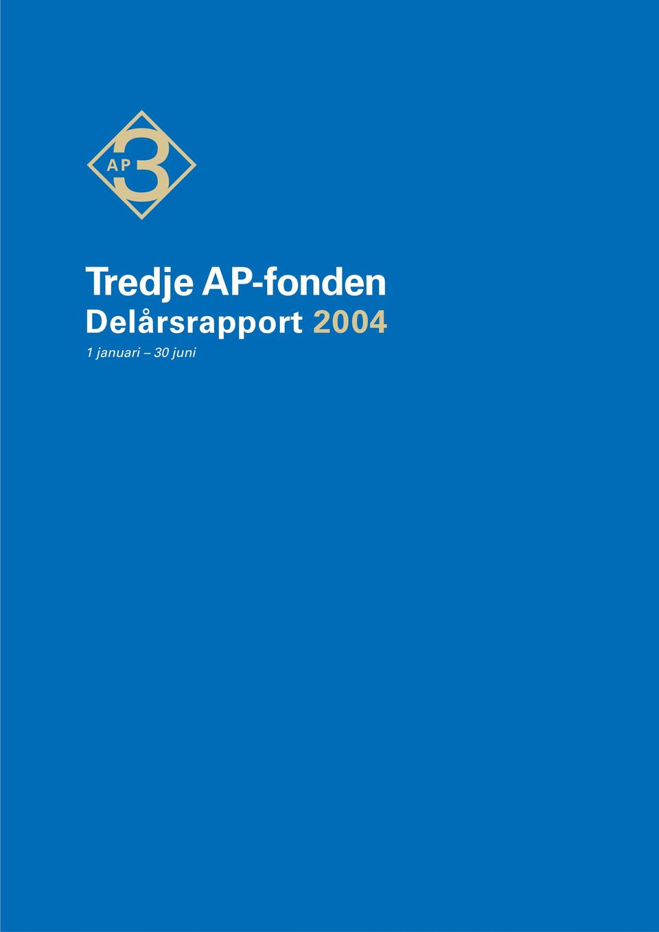 Delårsrapport