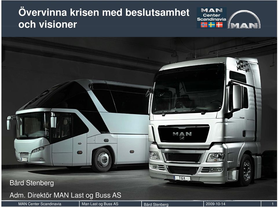 Direktör MAN Last og Buss AS MAN Center