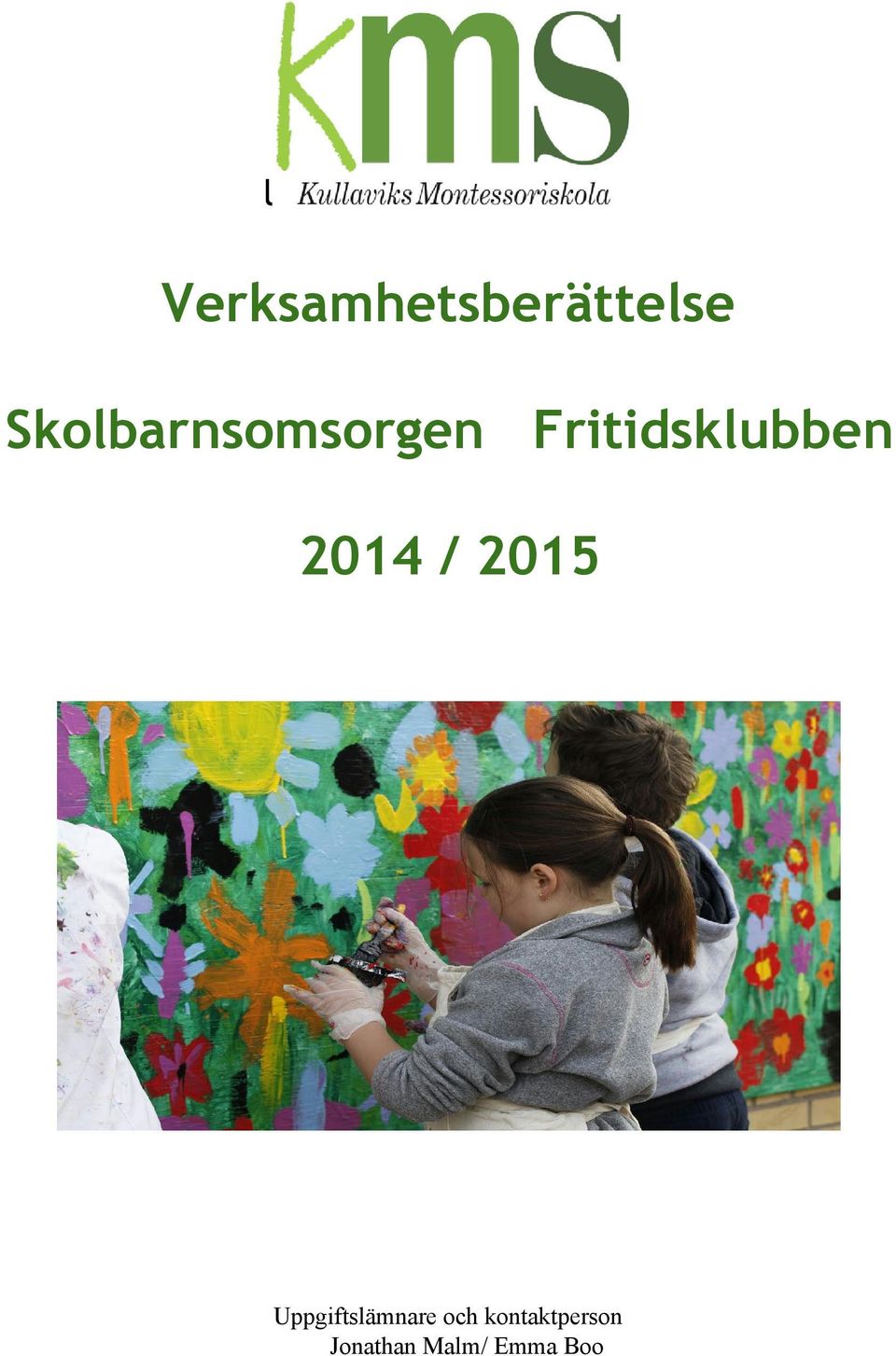 Fritidsklubben 2014 / 2015