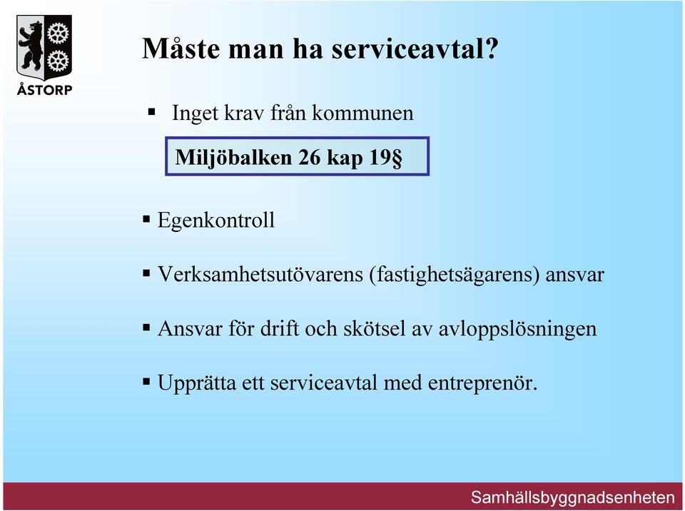 Egenkontroll Verksamhetsutövarens (fastighetsägarens)