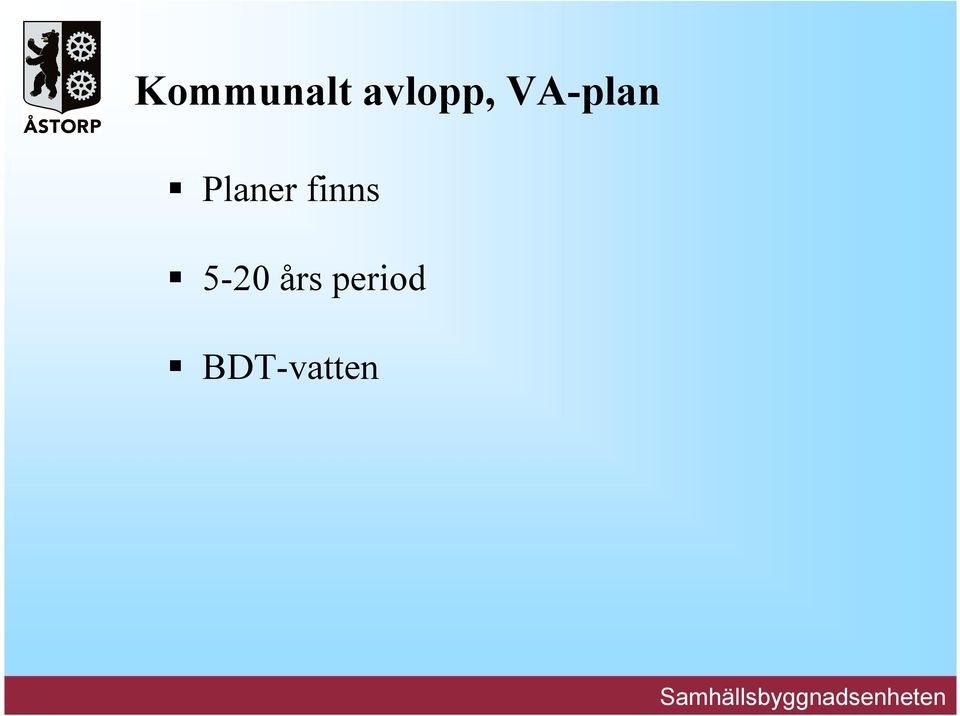 Planer finns