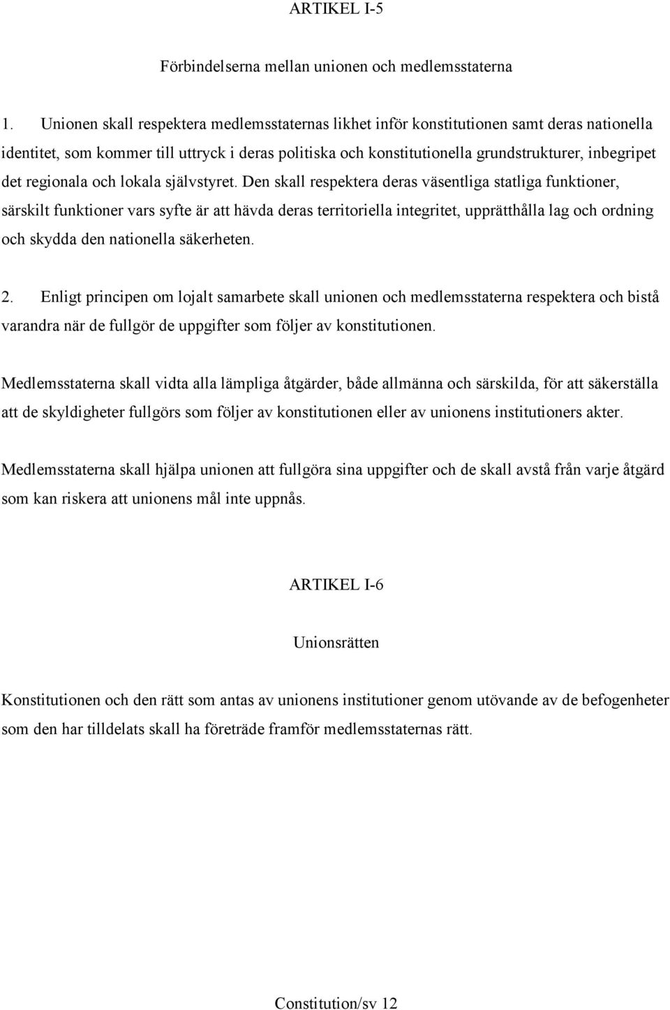 regionala och lokala självstyret.