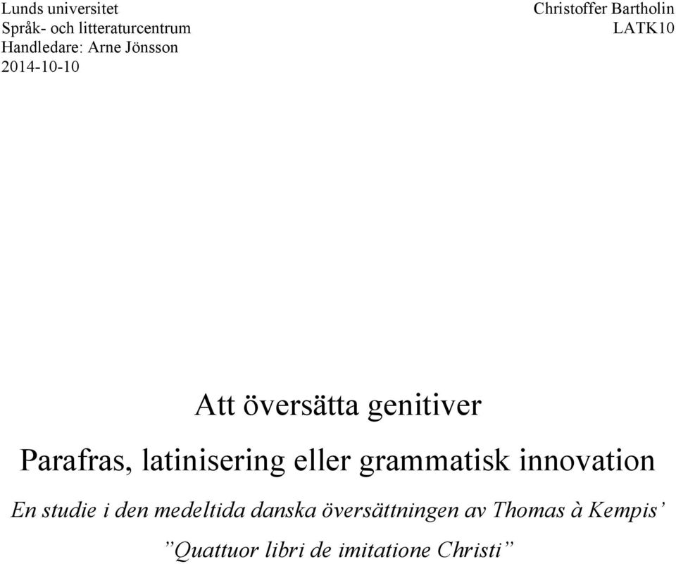 eller grammatisk innovation En studie i den medeltida danska