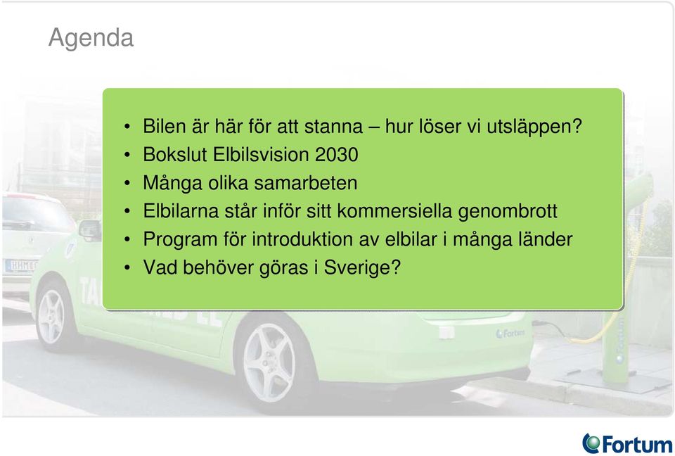 står inför sitt kommersiella genombrott Program för