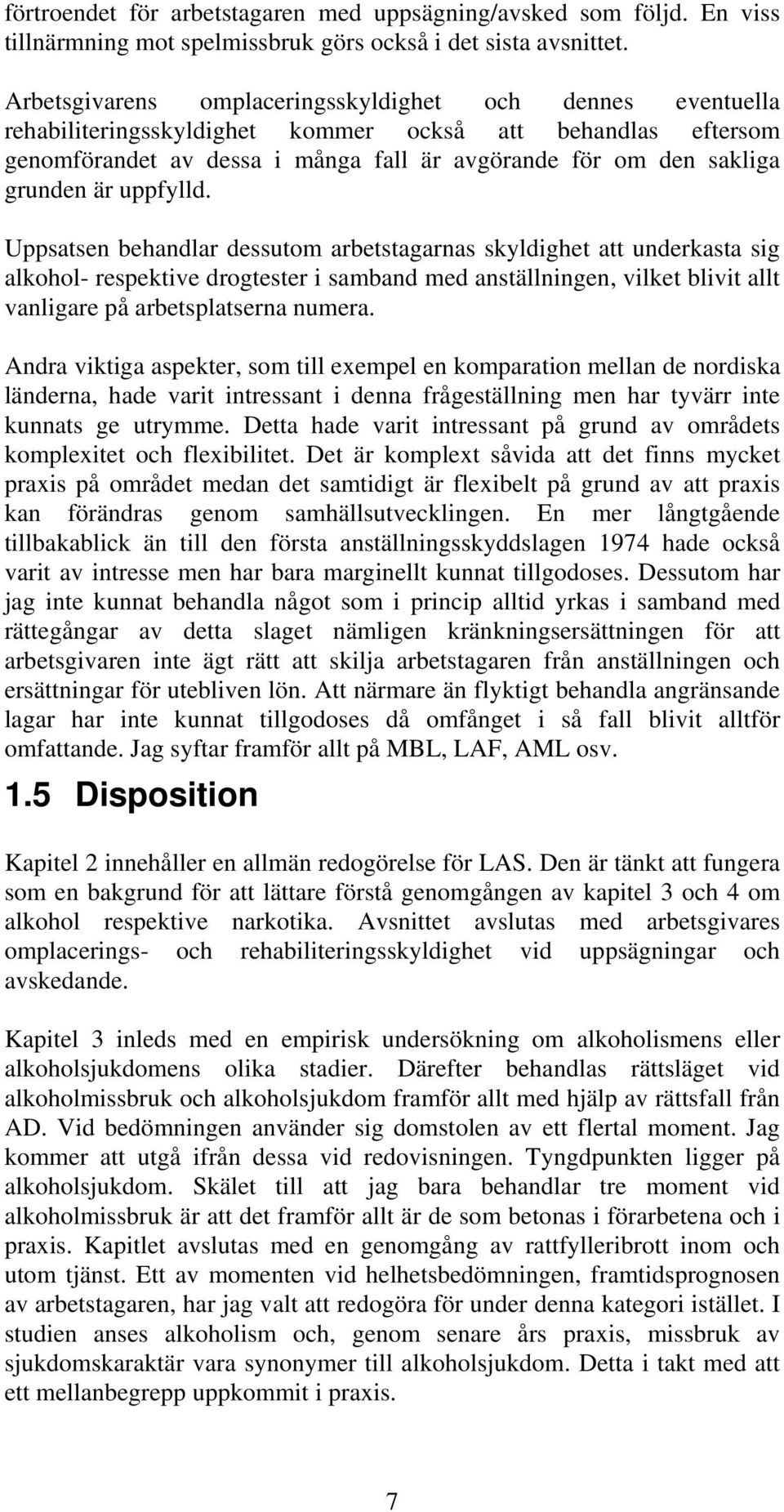är uppfylld.