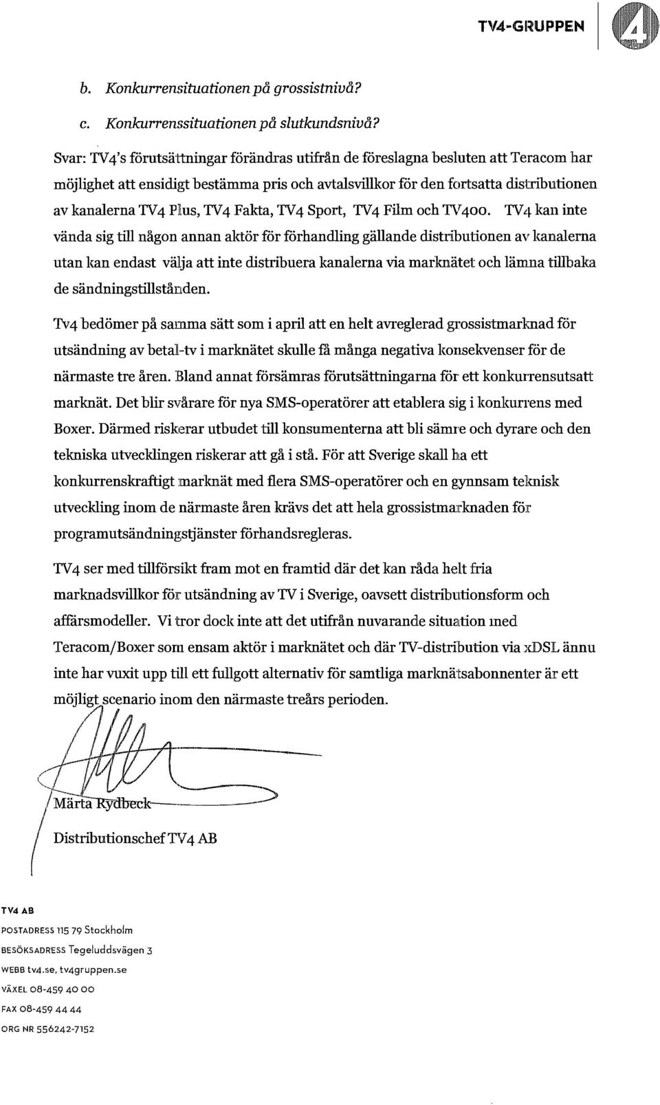 Fakta, TV4 Sprt, TV4 Film ch TV400.
