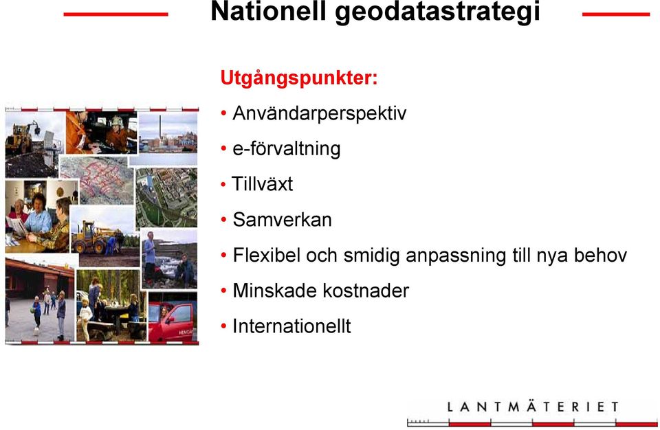 Samverkan Flexibel och smidig anpassning