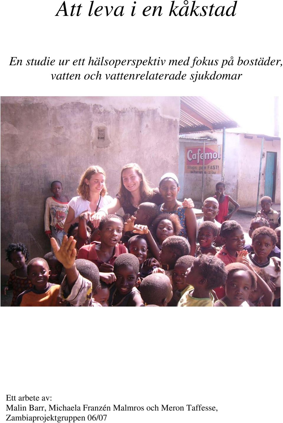 vattenrelaterade sjukdomar Ett arbete av: Malin Barr,