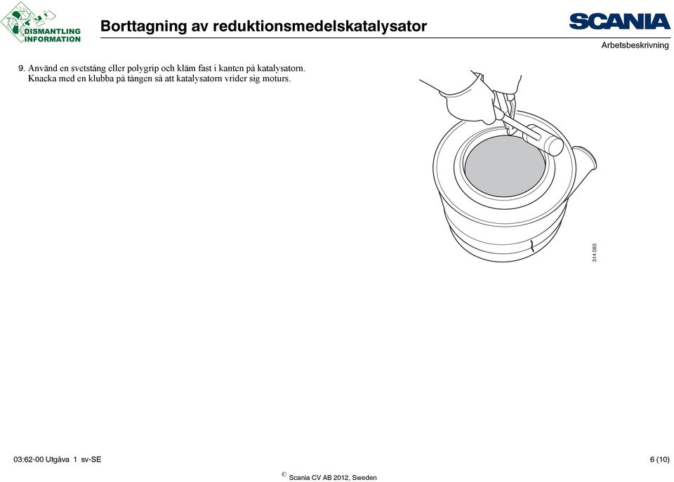 Knacka med en klubba på tången så att