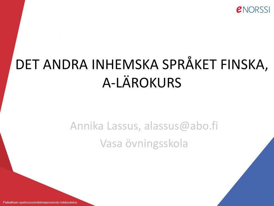 A-LÄROKURS Annika