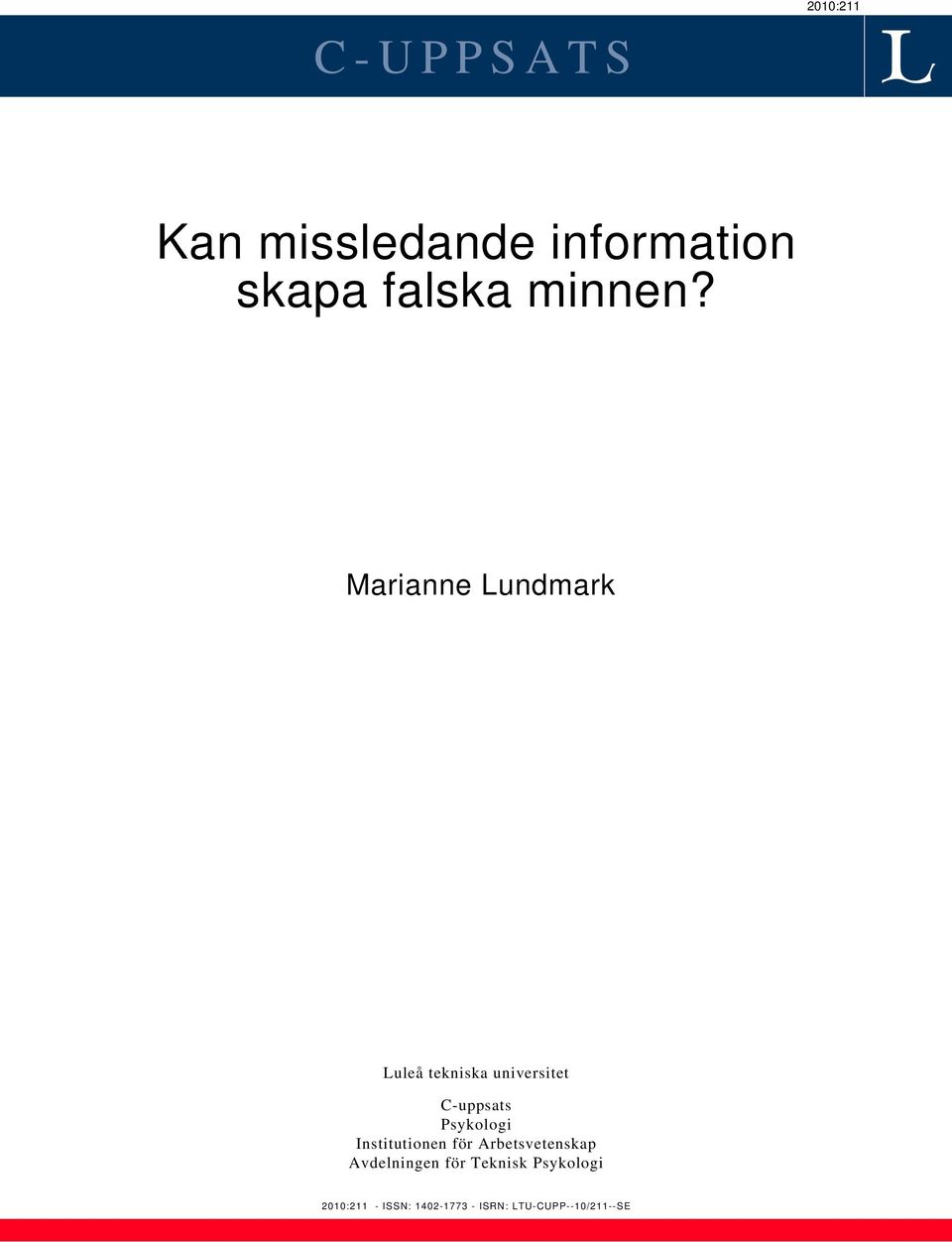 Marianne Lundmark Luleå tekniska universitet C-uppsats