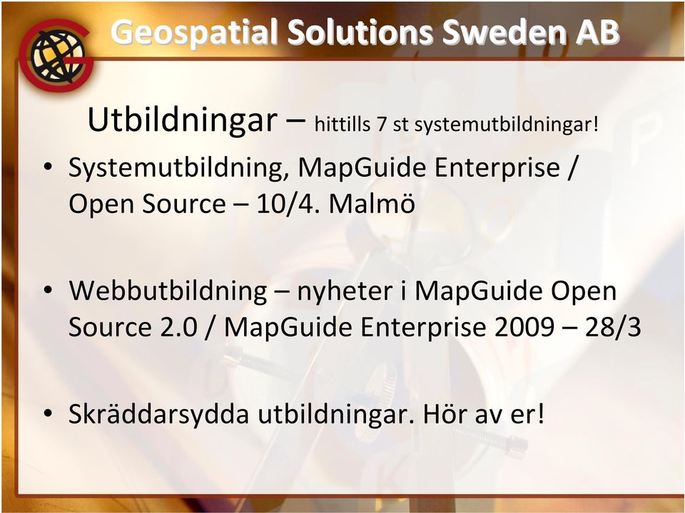 Malmö Webbutbildning nyheter i MapGuide Open Source 2.