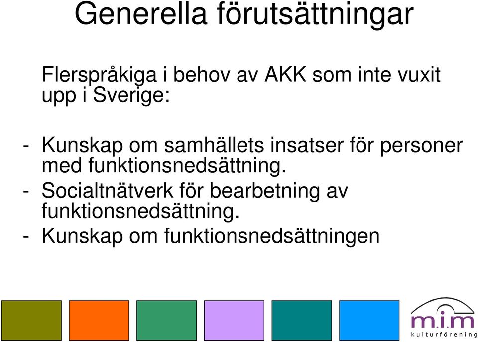 personer med funktionsnedsättning.