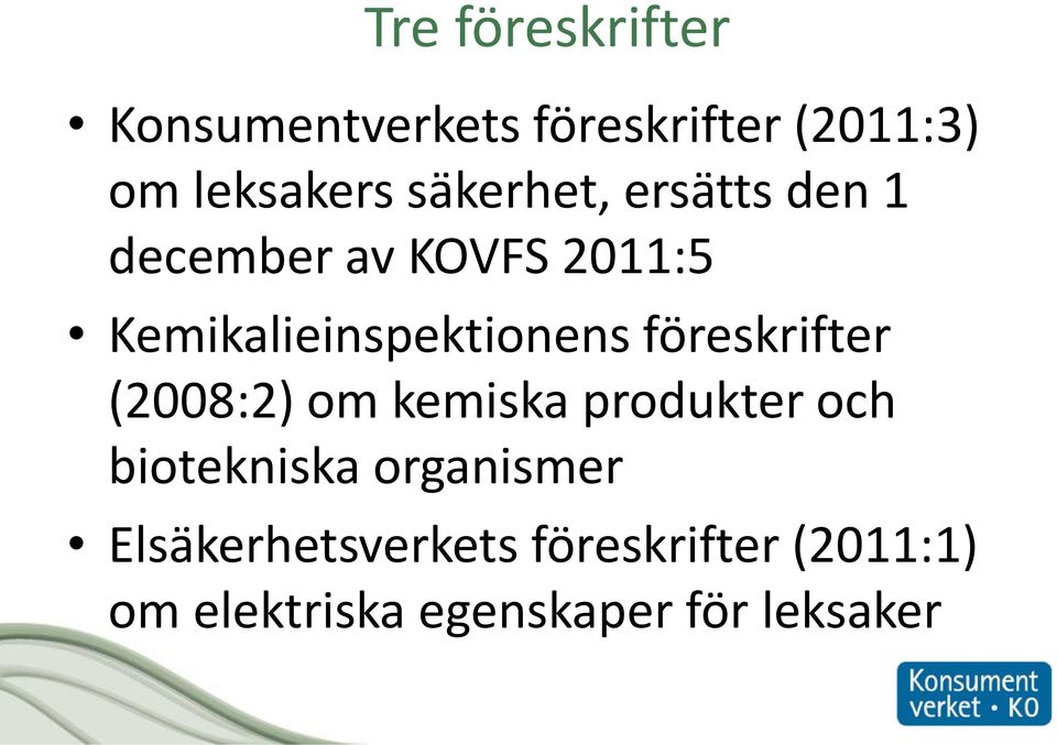 föreskrifter (2008:2) om kemiska produkter och biotekniska organismer