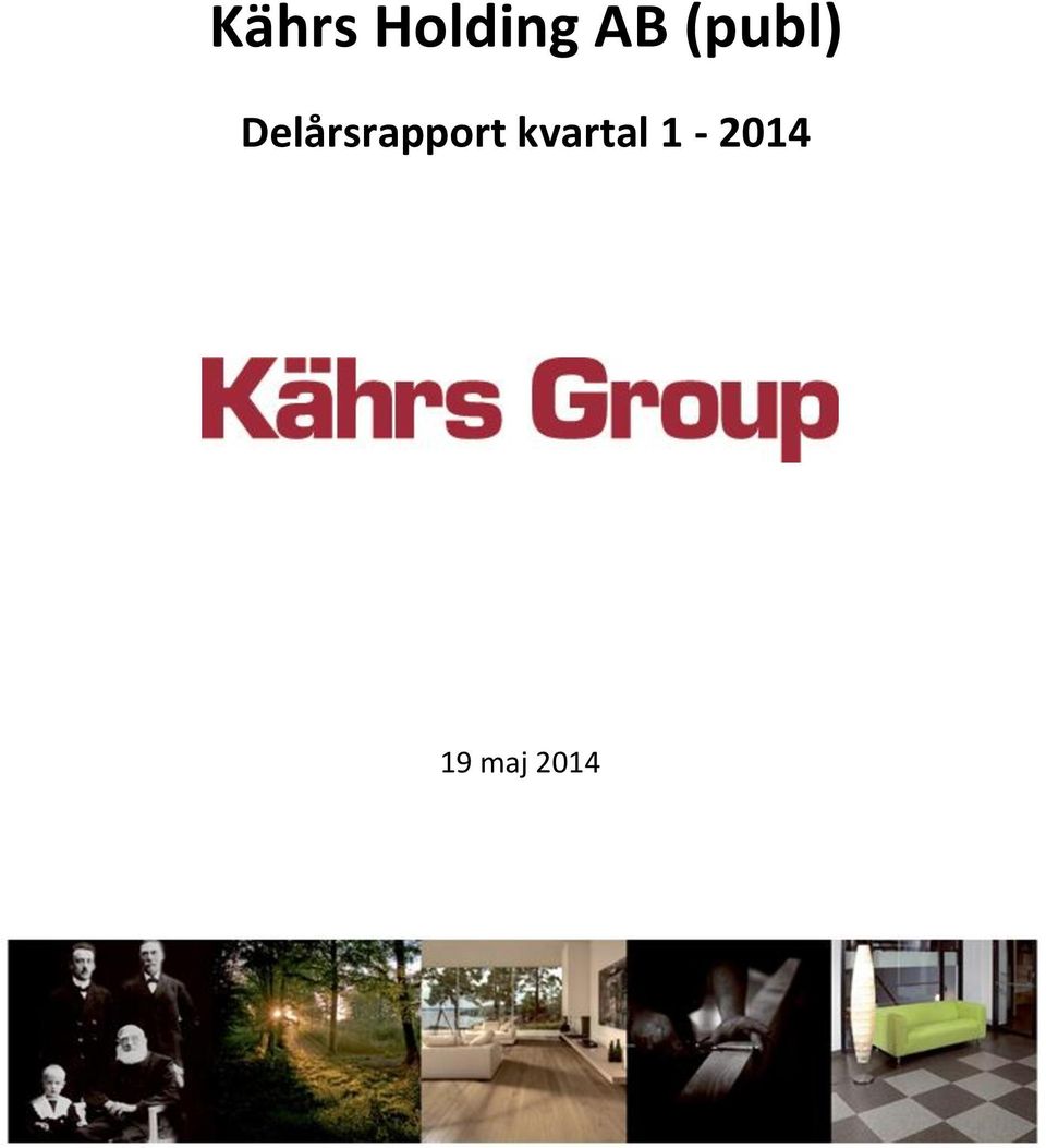 Delårsrapport