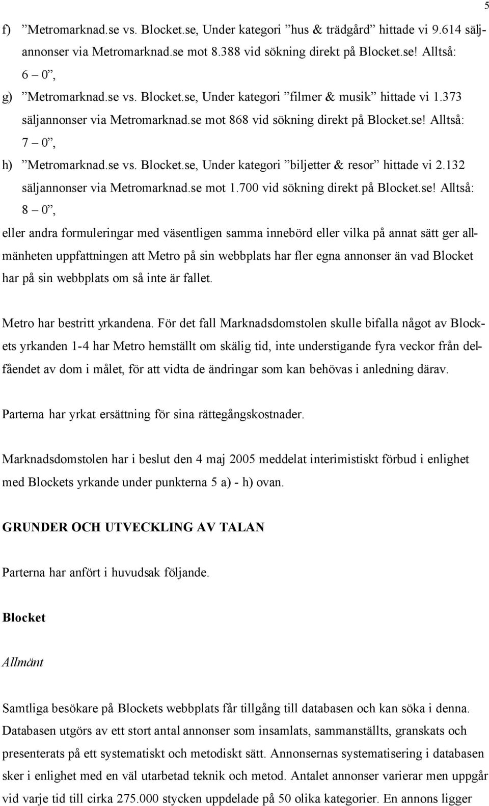 132 säljannonser