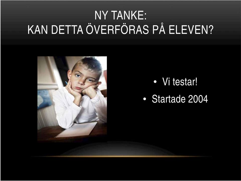 PÅ ELEVEN?