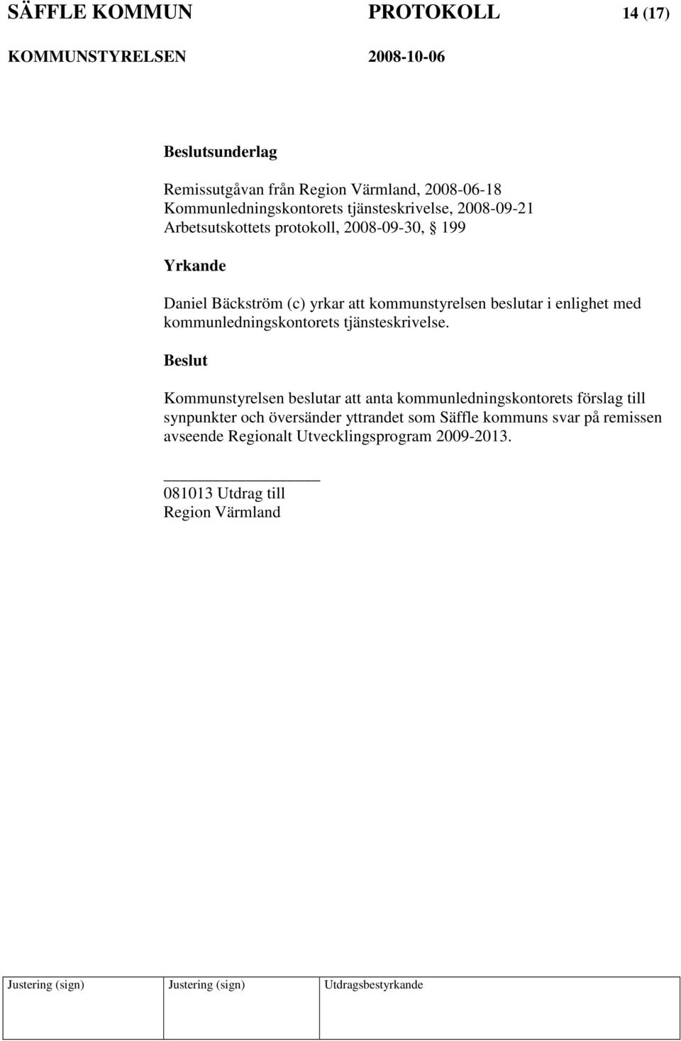 kommunledningskontorets tjänsteskrivelse.